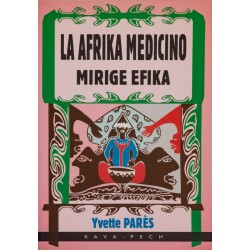 La Afrika medicino, mirige...