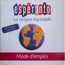 Espéranto mode d'emploi...