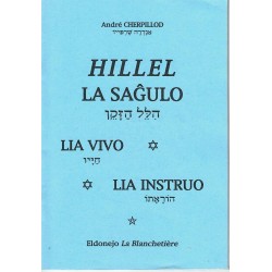 Hillel la saĝulo. Lia vivo,...