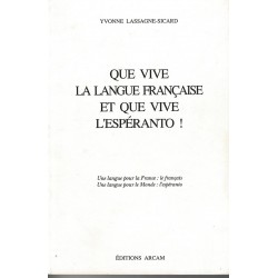 Que vive française et que...