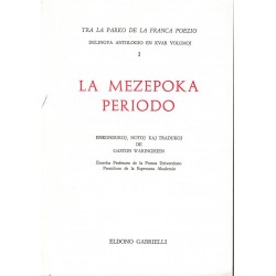 La Mezepoka periodo I
